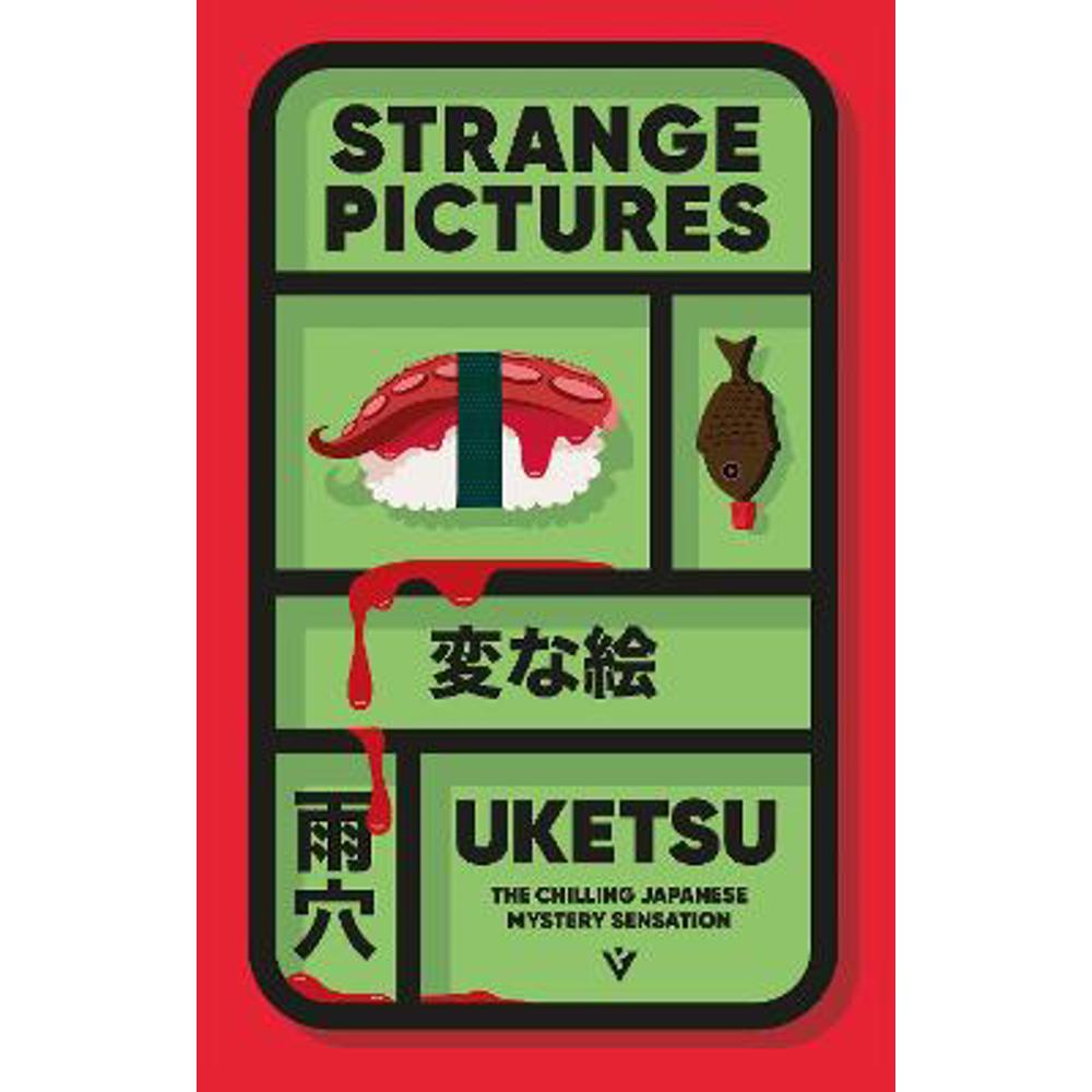 Strange Pictures: The Chilling Japanese Mystery Sensation (Paperback) - Uketsu